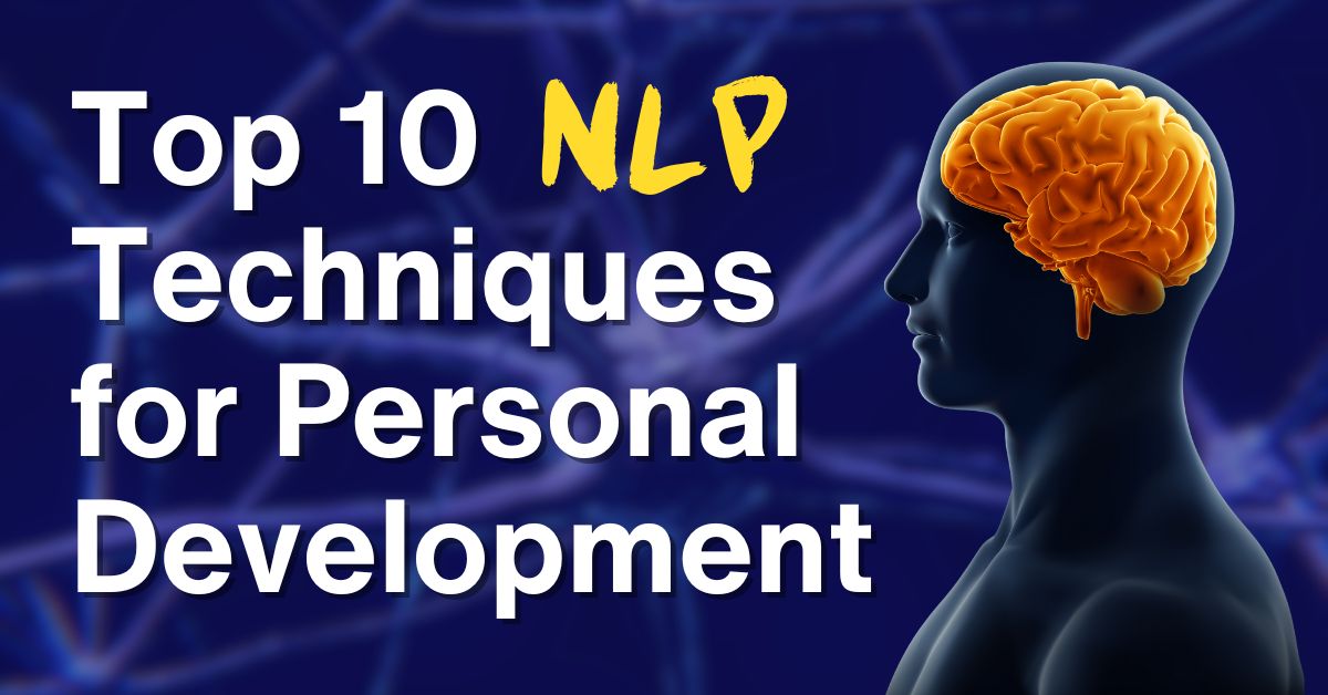 Top 10 Techniques for Personal Development