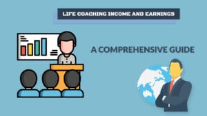 The image is a promotional graphic for a guide titled "LIFE COACHING INCOME AND EARNINGS: A COMPREHENSIVE GUIDE." It features a light blue background with several cartoon-style illustrations. On the left side, there's a depiction of a presentation or lecture setting. A figure stands behind a podium, facing an audience of three seated figures. Behind the speaker is a whiteboard displaying bar graphs with red, yellow, and blue bars. In the center, the text "A COMPREHENSIVE GUIDE" is written in a larger, light gray, sans-serif font. On the right side, a stylized illustration shows a figure in a dark suit and red tie standing with crossed arms in front of a globe. The globe shows the continents outlined in white against a light blue ocean. The figure appears professional and confident. The overall design suggests that the guide will provide information and insights related to the financial aspects of being a life coach, possibly covering topics like income potential and earning strategies in a global context.