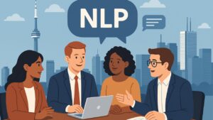 How NLP Transforms Toronto Company Culture: A Guide to Enhancing Organizational Success