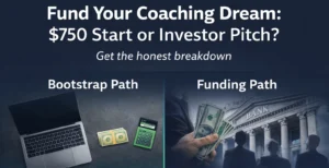 Business Plan infographic comparing bootstrap startup path vs investor funding for coaching business growth